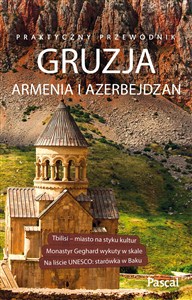 Obrazek Gruzja Armenia Azerbejdżan Praktyczny przewodnik