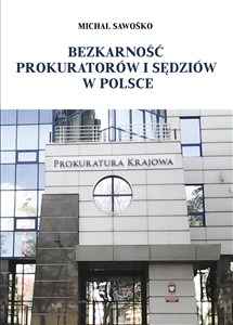 Obrazek Bezkarność prokuratorów i sędziów w Polsce