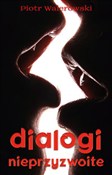 Dialogi ni... - Piotr Walerowski -  foreign books in polish 