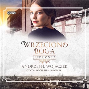Obrazek [Audiobook] Wrzeciono Boga Tom 3 Jutrznia