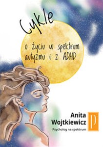 Obrazek Cykle O życiu w spektrum i z ADHD