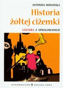 Obrazek Historia żółtej ciżemki Lektura z opracowaniem