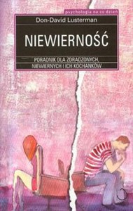 Obrazek Niewierność Poradnik dla zdradzonych, niewiernych i ich kochanków