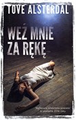 Weź mnie z... - Tove Alsterdal -  Polish Bookstore 