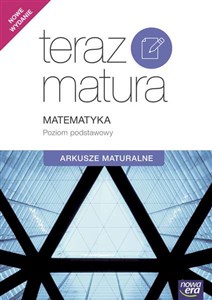 Picture of Teraz matura Matematyka Arkusze maturalne Poziom podstawowy Szkoła ponadgimnazjalna