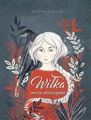 Książka : Wiłka smoc... - Antonina Kasprzak