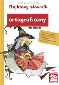 Obrazek Bajkowy słownik ortograficzny dla dzieci