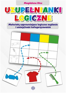 Obrazek Uzupełnianki logiczne Materiały usprawniające logiczne myślenie i umiejętność kategoryzowania