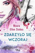 Zdarzyło s... - Maura Ellen Stokes -  books in polish 