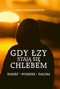 Zobacz : Gdy łzy st... - Anna Czajkowska