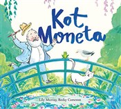 Kot Moneta... - Lily Murray -  Książka z wysyłką do UK