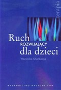 Książka : Ruch rozwi... - Weronika Sherborne