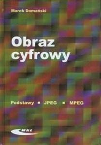 Picture of Obraz cyfrowy Podstawy JPEG MPEG
