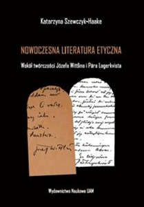 Obrazek Nowoczesna literatura etyczna Wokół twórczości Józefa Wittlina i Pära Lagerkvista