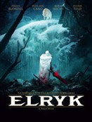 Zobacz : Elryk 3 Bi... - Julien Blondel, Jean-Luc Cano, Robert Recht, Julien Telo