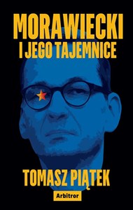 Obrazek Morawiecki i jego tajemnice