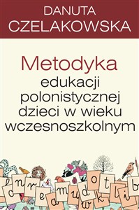 Picture of Metodyka edukacji polonistycznej dzieci w wiek