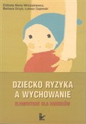 Zobacz : Dziecko ry... - Elżbieta Maria Minczakiewicz, Barbara Grzyb, Łukasz Gajewski