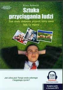 Obrazek [Audiobook] Sztuka przyciągania ludzi Złote zasady zdobywania przyjaciół, którzy zawsze będą Cię wspierać.