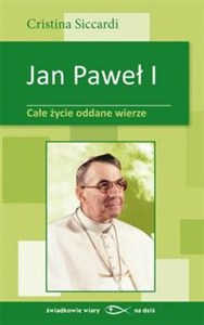 Obrazek Jan Paweł I Całe życie oddane wierze