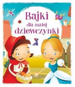 Obrazek Bajki dla małej dziewczynki