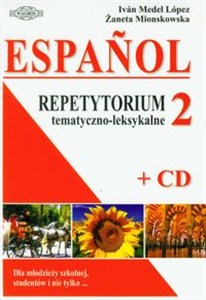 Picture of Espanol 2 Repetytorium tematyczno-leksykalne z płytą CD Dla młodzieży szkolnej, studentów i nie tylko...