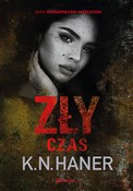 Polska książka : Zły czas - K.N. Haner