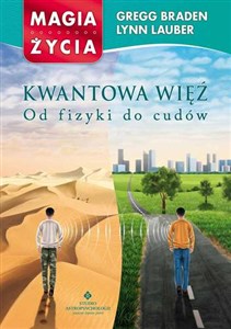 Obrazek Kwantowa więź Od fizyki do cudów