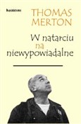 W natarciu... - Thomas Merton -  Książka z wysyłką do UK