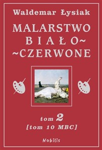Obrazek Malarstwo biało-czerwone Tom 2 Tom 10 MBC