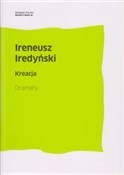 Kreacja Dr... - Ireneusz Iredyński -  books in polish 