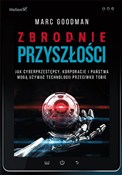 Książka : Zbrodnie p... - Marc Goodman