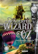The Wonder... - Lyman Frank Baum, Dariusz Jemielniak, Marta Fihel, Grzegorz Komerski - Ksiegarnia w UK