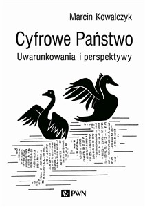 Obrazek Cyfrowe Państwo Uwarunkowania i perspektywy