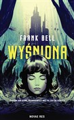 polish book : Wyśniona - Frank Bell