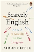 Scarcely E... - Simon Heffer - Ksiegarnia w UK