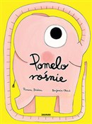 Pomelo roś... - Ramona Badescu -  Książka z wysyłką do UK