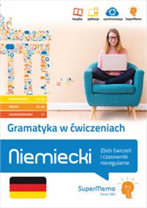 Obrazek Gramatyka w ćwiczeniach. Niemiecki. Zbiór ćwiczeń i czasowniki nieregularne. (poziom podstawowy A1-A2, średni B1, zaawansowany B2-C1)