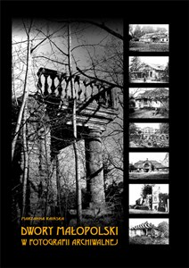 Obrazek Dwory Małopolski W Fotografii Archiwalnej