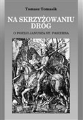 Na skrzyżo... - Tomasz Tomasik -  Książka z wysyłką do UK