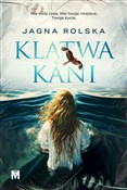 Klątwa kan... - Jagna Rolska -  foreign books in polish 