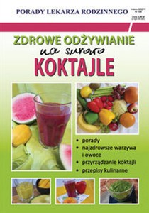 Obrazek Zdrowe odżywianie Na surowo Koktajle Porady Lekarza Rodzinnego