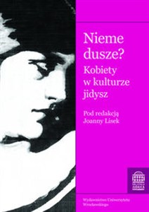 Obrazek Nieme dusze Kobiety w kulturze jidysz