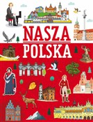 Nasza Pols... - Agnieszka Nożyńska-Demianiuk -  Książka z wysyłką do UK