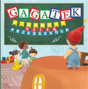 Obrazek Gagatek. Pierwszy dzień przedszkola