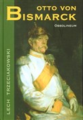 polish book : Otto von B... - Lech Trzeciakowski