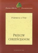 Przeciw ch... - Porfiriusz z Tyru -  books in polish 