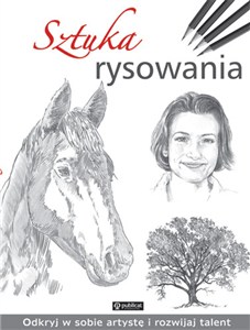 Obrazek Sztuka rysowania Odkryj w sobie artystę i rozwijaj talent