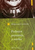 Zobacz : Podmiot po... - Małgorzata Czarnocka