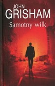 Samotny wi... - John Grisham -  Książka z wysyłką do UK